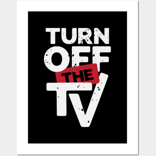 Turn Off The TV | Fake News | Propaganda Posters and Art